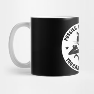 Pussies Against Trump Pussy-Cat You Can't Grab Mug